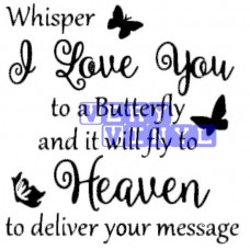 Whisper I Love You -- Butterfly Heaven